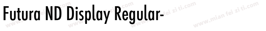 Futura ND Display Regular字体转换